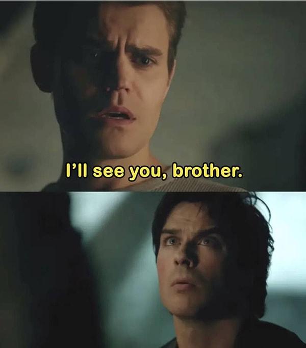 9. 'Vampir Günlükleri' dizisinde Stefan'ın, kardeşi Damon için kendini feda etmesi.