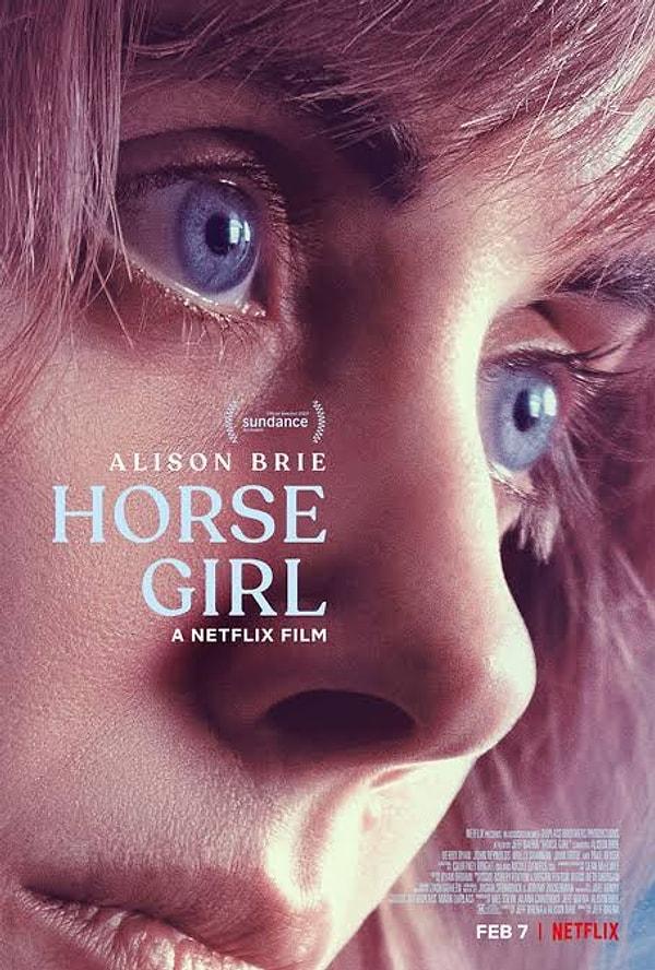 18. Horse Girl / 7 Şubat