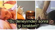 İşlerini İcra Ederken Başlarına Gelen İlginç Olayları Anlatarak Dumura Uğratan 13 Masaj Terapisti