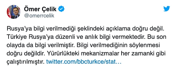 AKP Sözcüsü Ömer Çelik'ten Rusya'ya: "Bilgi verilmediğinin söylenmesi doğru değildir"