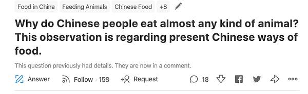Soru şu şekilde; Çinliler neden neredeyse her tür hayvanı yiyor? Bu gözlem günümüz Çin yeme alışkanlıklarına ilişkindir.