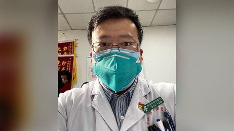 Çin'de Salgına Karşı İlk Uyarıyı Yapan ve Susturulmaya Çalışılan Doktor Koronavirüs Nedeniyle Öldü