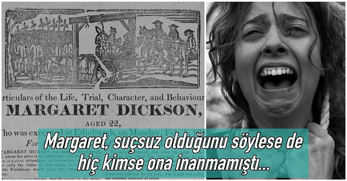 Suçsuz Yere İdam Edildikten Bir Süre Sonra Dirilerek Herkesin Dehşete Düşüren Margaret Dickson'ın Akla Zarar Hikayesi