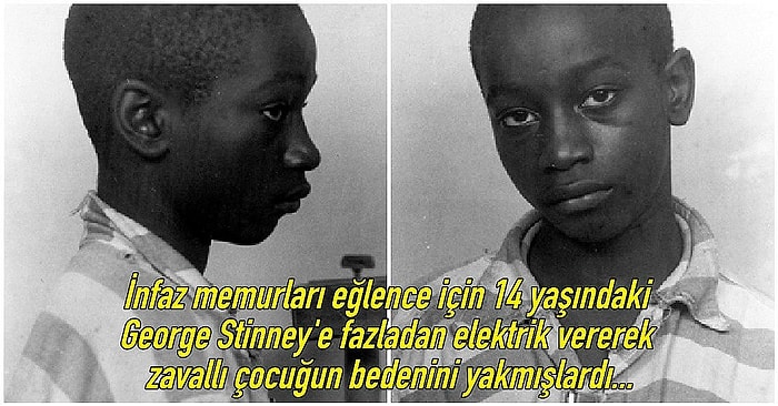 İşlemediği Bir Cinayet Yüzünden Suçlanıp Vahşice Öldürülen Tarihin En Genç İdam Mahkumu: George Stinney