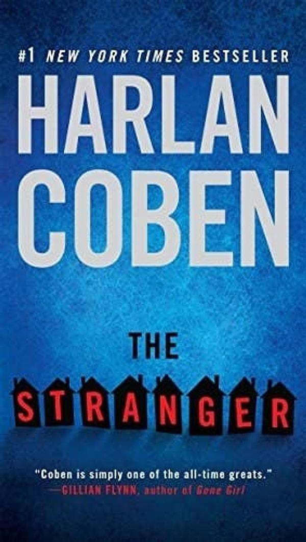 1. Harlan Coben'in diziyle aynı adı taşıyan gerilim romanı 'The Stranger', Netflix'in yeni dizisi oldu.
