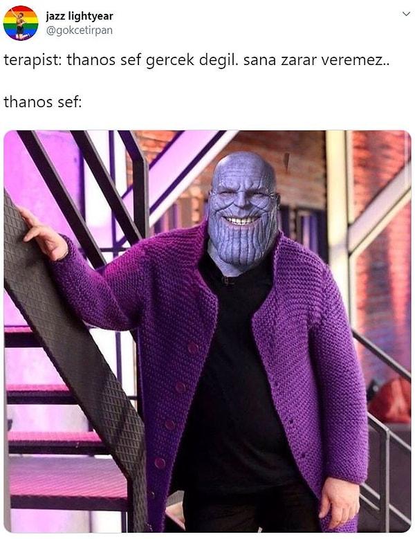 9. Anlaşıldı Thanos şef!