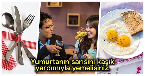 Şık Bir Restoranda Yaptığınız Bu Davranışların Normal Olduğunu Düşünüyorsanız Yanılıyorsunuz!