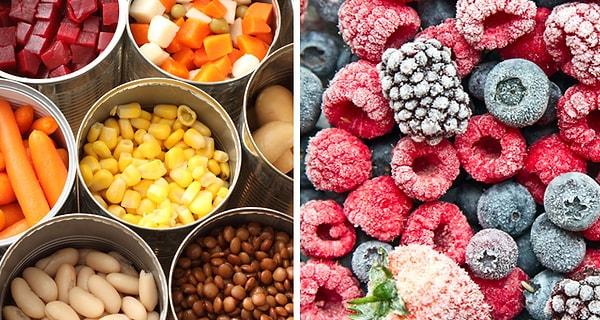 9. Donmuş sebze ve meyveleri tüketerek daha fazla besin edinebilirsiniz.