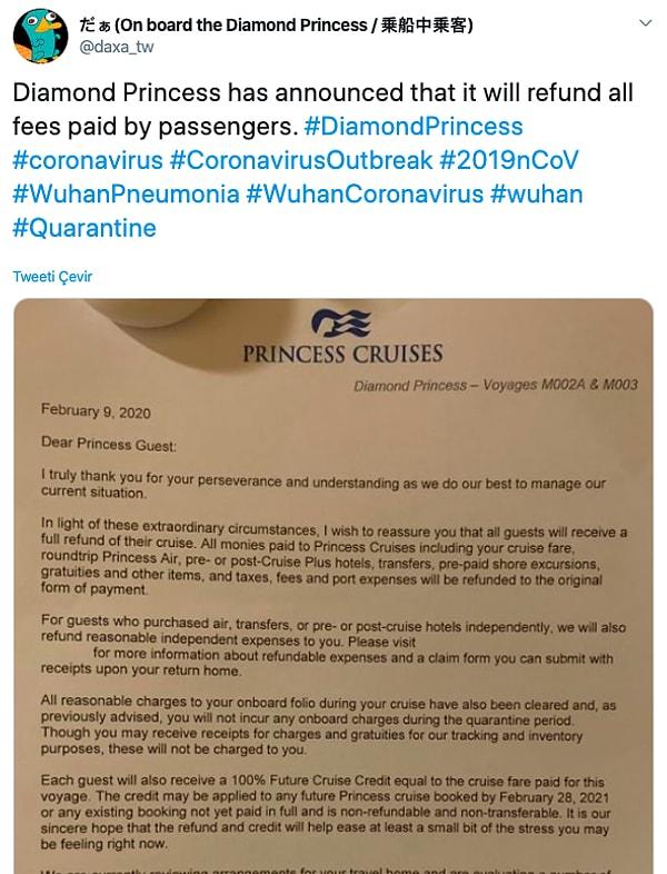8. Diamond Princess yolcuların gemi için verdikleri ücreti geri ödeyeceğini ve yine onların seyahat masraflarını karşılayacağını duyurdu.
