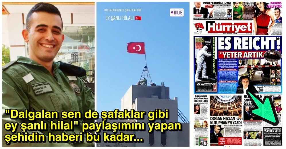İdlib'deki Saldırılarda Şehit Olan Askerlerimizin Haberini Küçücük Veren Hürriyet ve Sabah Gazetesi Tepkilerin Odağında
