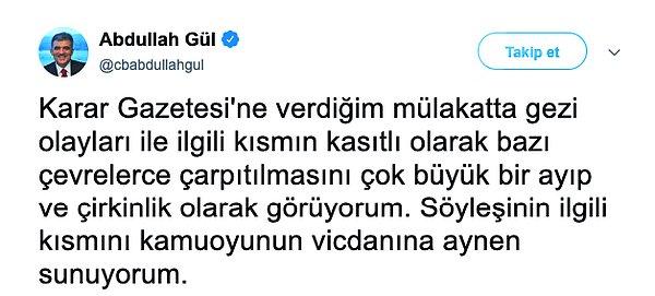 Gül, sosyal medya hesabı üzerinden yaptığı paylaşımda şu ifadeleri kullandı: