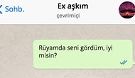 WhatsApp'ta Ex Aşkını Barışmaya İkna Edebilecek misin?
