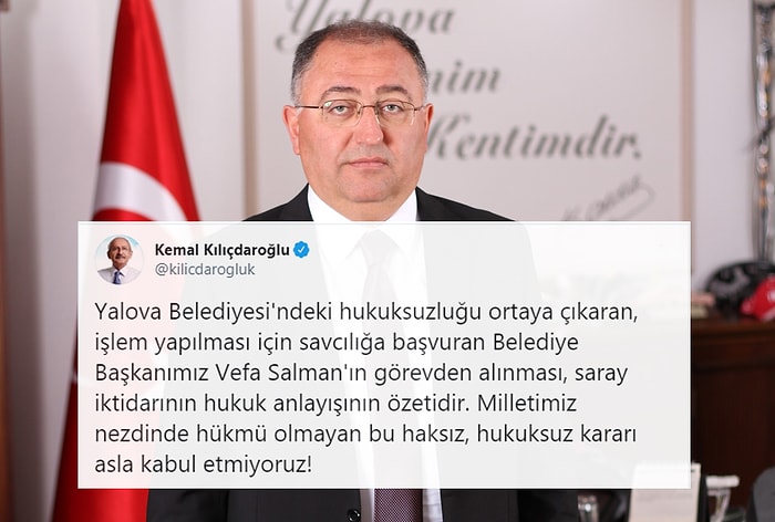 CHP'li Yalova Belediye Başkanı Vefa Salman'ın Görevden Alınmasına Sosyal Medyadan Tepkiler