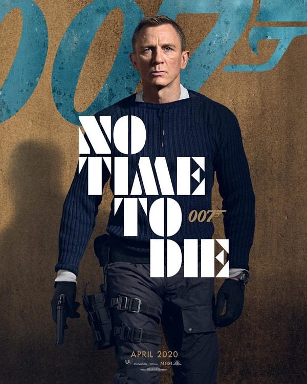 6. Bond 25 - Ölmek İçin Zaman Yok (No Time To Die)
