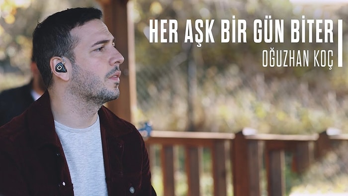 Oğuzhan Koç - Her Aşk Bir Gün Biter Şarkı Sözleri