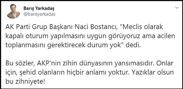 CHP'li Barış Yarkadaş, Bostancı'nın 'acil toplanmaya gerek yok' sözlerine tepki gösterdi.