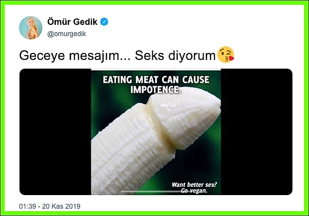 Sonra bir gece ansızın darbe yapar gibi muzlu bir görselle geceye "seks" mesajını bıraktı, hâlâ daha bu paylaşımın şifresini çözmeye çalışanlar var aramızda.