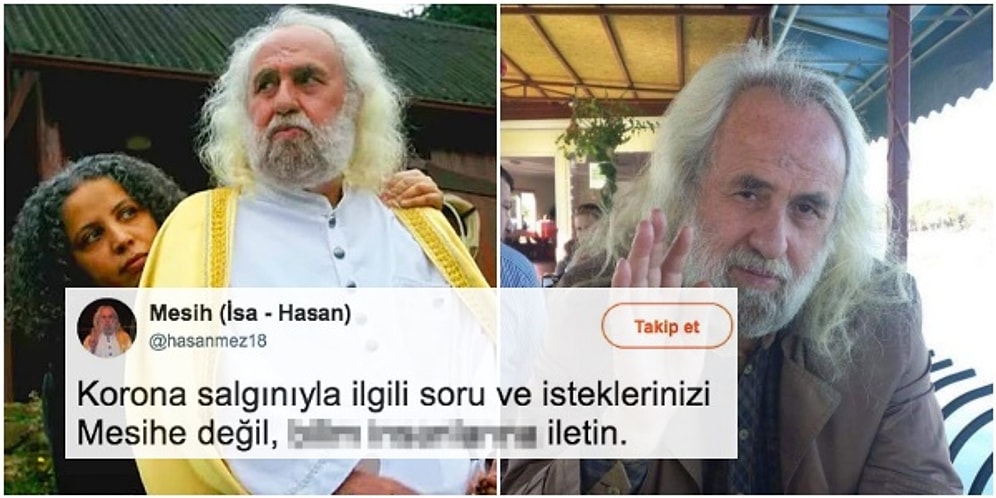 Mesih Olduğunu İddia Eden Hasan Mezarcı Korona Virüsüyle İlgili Attığı Tweet ile Yine Kafaları Yaktı