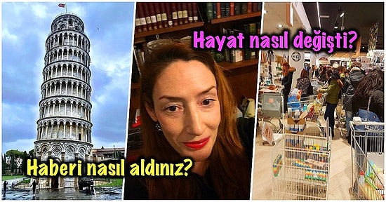 Koronavirüs Nedeniyle Karantinaya Alınan İtalya'daki Yaşamın Nasıl Olduğunu Tek Tek Anlatan Kadın