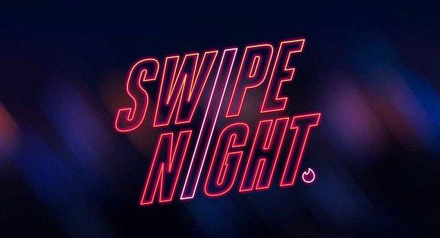 Tinder Swipe Night isimli macera 6 Ekim 2019'da başladı.
