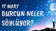 Günlük Burç Yorumuna Göre 17 Mart Salı Günün Nasıl Geçecek?