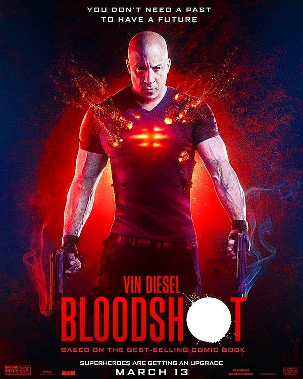 6. Koronavirüs salgını sebebiyle sinema salonlarının kapanması üzerine gişede istediğini bulamayan Bloodshot filmi 24 Mart'ta dijital olarak çıkarılacak.