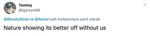 "Природа показывает, что без нас ей лучше."