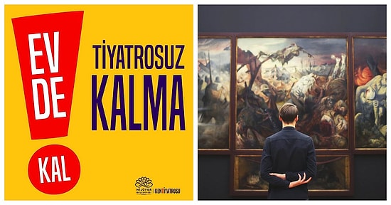 Koronavirüs Yüzünden Kültür-Sanat Aktivitelerinden Mahrum Kalanların Evlerinden Ulaşabileceği Etkinlikler