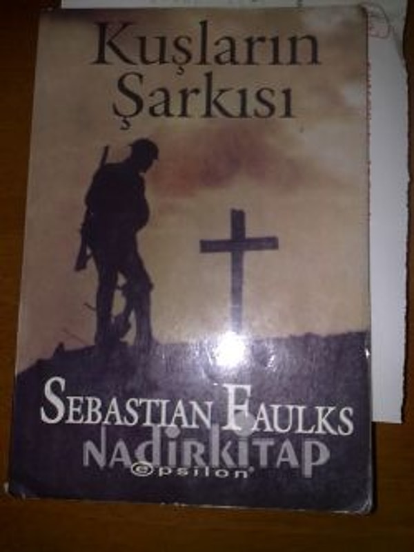 17. Kuşların Şarkısı - Sebastian Faulks (2003)