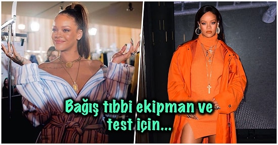 Kraliçe Yine Çaldı Kalbimizi! Rihanna Koronavirüs ile Mücadele Eden Bir Derneğe 5 Milyon Dolar Bağışladı