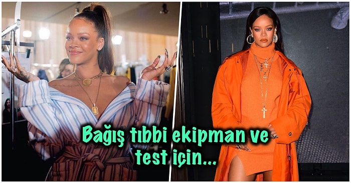 Kraliçe Yine Çaldı Kalbimizi! Rihanna Koronavirüs ile Mücadele Eden Bir Derneğe 5 Milyon Dolar Bağışladı