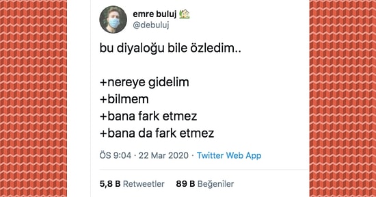 Evden Çıkamadığımız Bu Günlerde Özlediği Şeyleri Paylaşarak Hem Duygulandıran Hem de Eğlendiren Kişiler