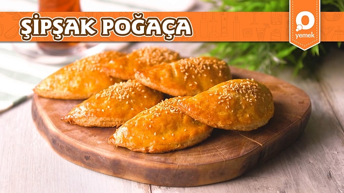 Çayın Yanına Yumuşacık Bir Lezzet: Şipşak Poğaça! Şipşak Poğaça Nasıl Yapılır?