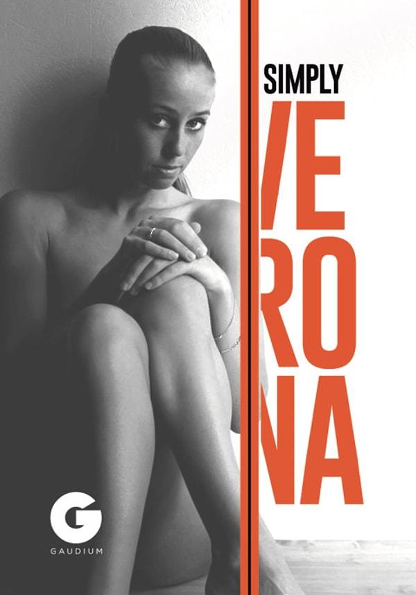 Verona'nın hayatını anlattığı kitabı 'Simply Verona'da şu sözler dikkat çekti: