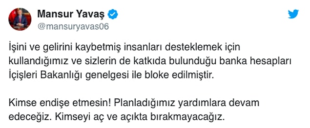 ABB Başkanı Mansur Yavaş ise bloke edilen hesaplar sonrası "imseyi aç ve açıkta bırakmayacağız" açıklaması yaptı👇