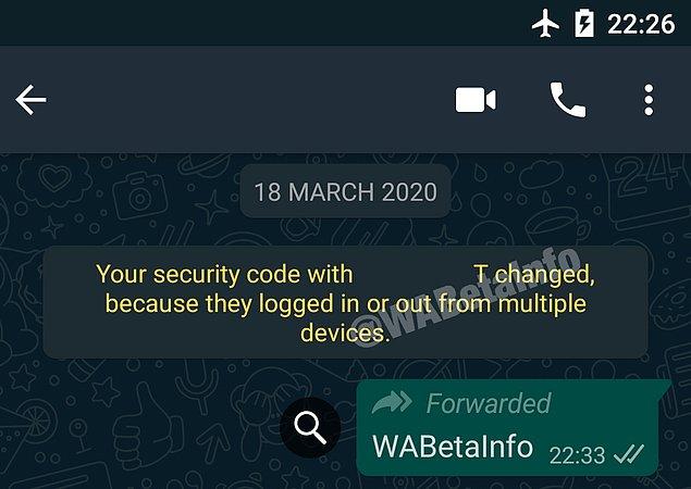 Bunun önüne geçebilmek için WhatsApp geliştiricileri, ana bir cihaz belirlemenizi sağlayarak bu ana cihaza güvenlik amaçlı bir bildirim gönderecek.
