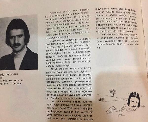 Biz belki Prof. Dr. Cemil Taşçıoğlu hakkında çok fazla şey bilmiyorduk ama tıp camiası, onun efsane bir doktor olacağını daha fakültedeyken yıllığa not düşmüştü bile.