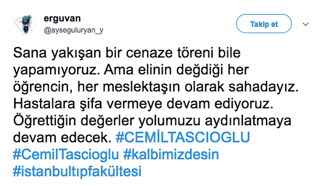 Bütün tıp camiası Cemil Hoca için saygı duruşunda bugün... Hakkını nasıl ödeyeceğiz bilmiyoruz.