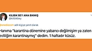 Karantina Boyunca Ev Halkıyla Girdikleri En Saçma Tartışmayı Anlatarak Tek Başımıza Delirmediğimizi Gösteren 22 Takipçimiz