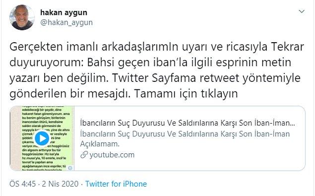 Aygün, gözaltına alınması öncesi Twitter hesabından bir açıklama yaparak, söz konusu tweet'i yazanın kendisi olmadığını, sayfasına retweet yöntemiyle gönderilen bir mesaj olduğunu savundu.