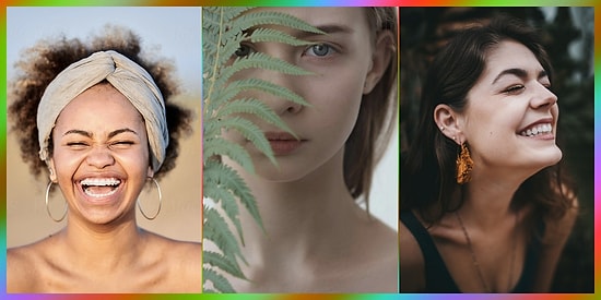 Güzellik Senin Doğanda Var! Kendimizi Güzel Hissettiğimiz 11 An