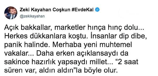 Yasağın geç saatte açıklanması da tepkilere neden oldu. Ortaya çıkan görüntülerin yeni vakaların habercisi olduğu söylendi.