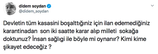 Yetkililerin 2 saat kala kararı açıklamasını Twitter hesabından attığı bu tweetle ağır bir şekilde eleştirdi.