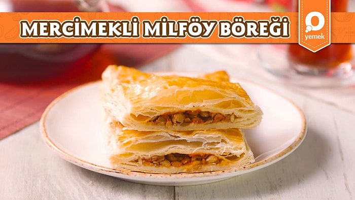 Tadına Doyum Olmayan Nefis Bir Tarif: Yeşil Mercimekli Milföy Böreği! Yeşil Mercimekli Milföy Böreği Nasıl Yapılır?