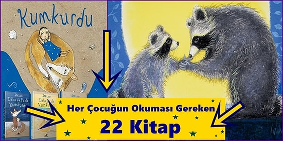 Her Çocuğun Kütüphanesinde Olması Gereken 22 Kitap