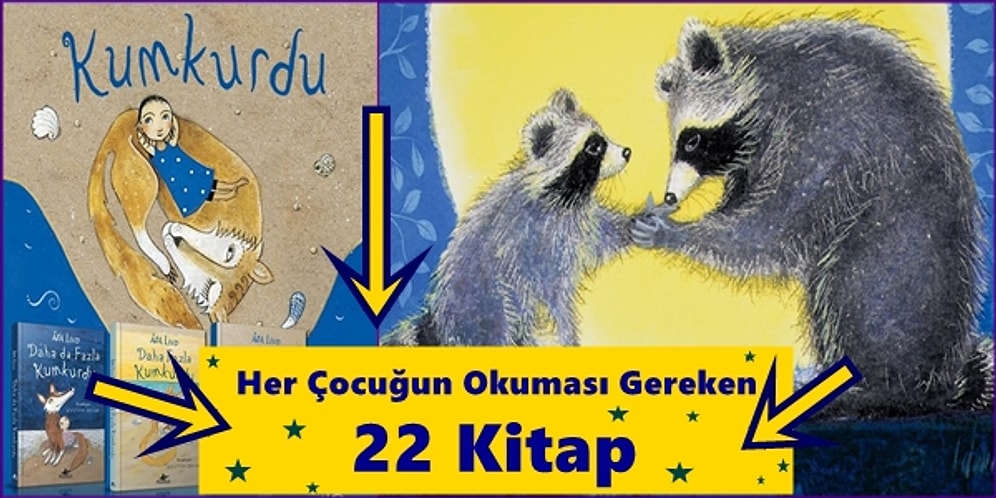 Her Çocuğun Kütüphanesinde Olması Gereken 22 Kitap