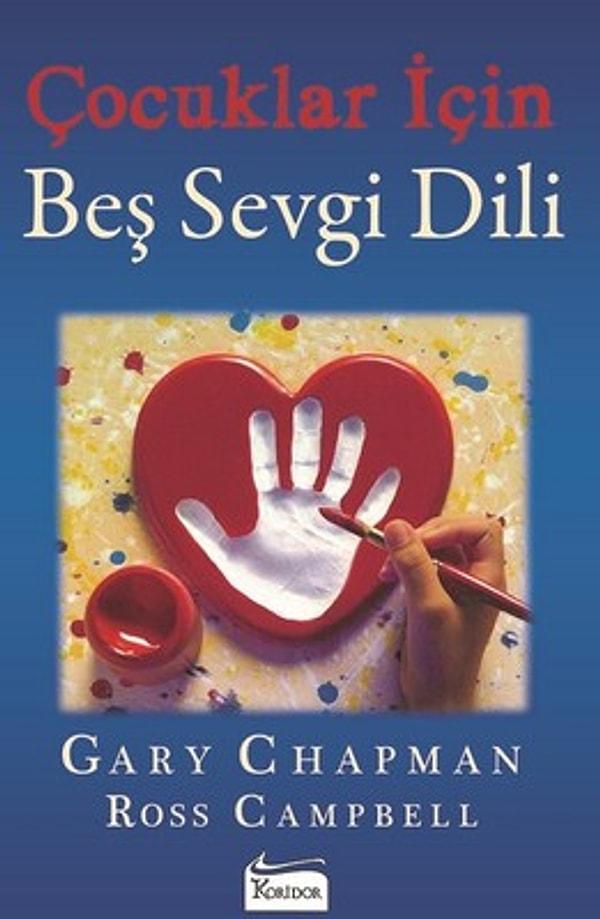 18. Çocuklar İçin Beş Sevgi Dili - Gary Chapman