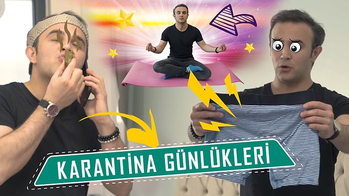 Karantinadaki Yalnız Erkeklerin Yaşadığı 8 Şey