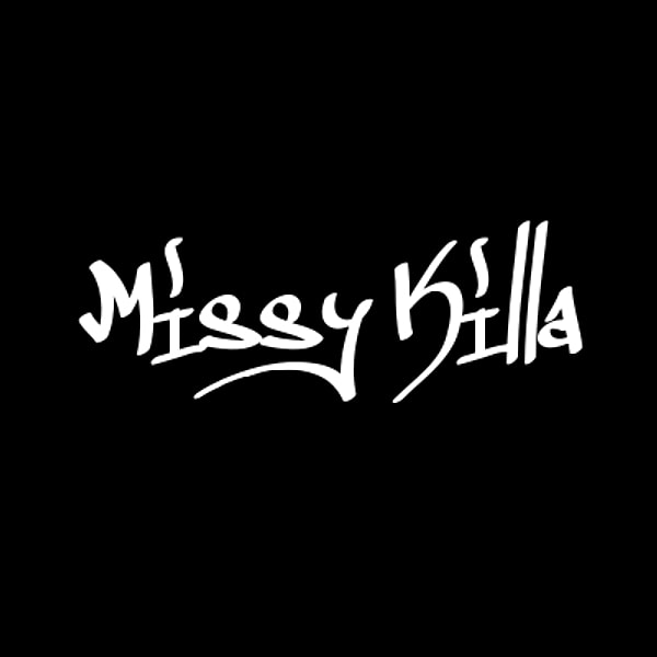 Missy Killa!