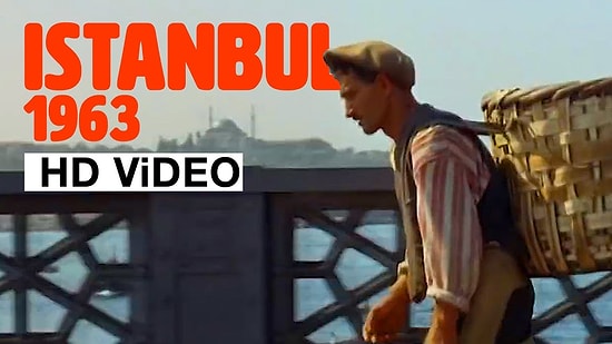 Günümüz Teknolojisi ile Revize Edilerek Hazırlanan Görüntülerle 1963 Yılında İstanbul